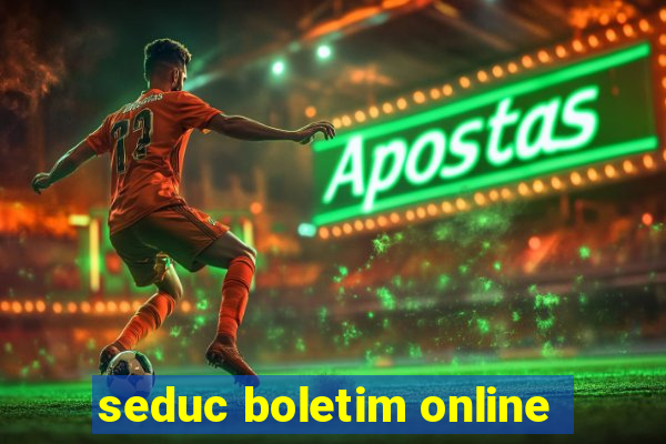 seduc boletim online